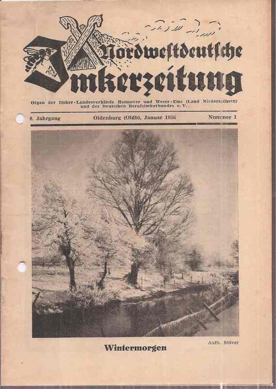 Nordwestdeutsche Imkerzeitung  Nordwestdeutsche Imkerzeitung 8.Jahrgang 1956 Heft 1 bis 12 (12 Hefte) 