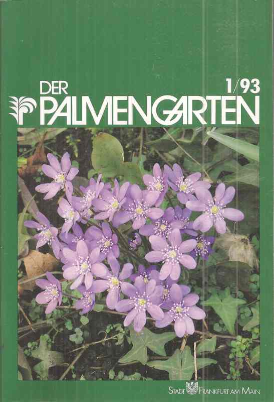 Der Palmengarten  Der Palmengarten 57.Jahrgang 1993 Hefte 1-3 