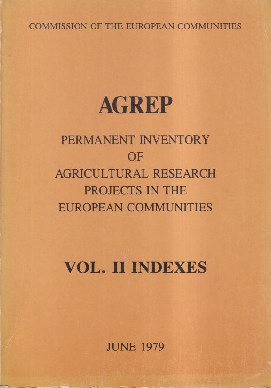 Commission of the European Communities  AGREP(Permanent Inventory of agricultural Research Projects in the eur 