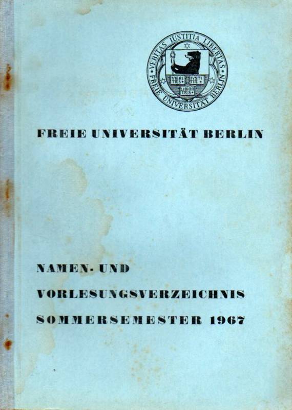 Freie Universität Berlin  Namen- und Vorlesungsverzeichnis Sommersemester 1967 