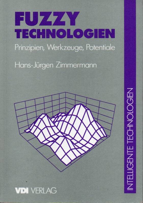 Zimmermann,Hans-Jürgen (Hsg.)  Fuzzi Technologien 