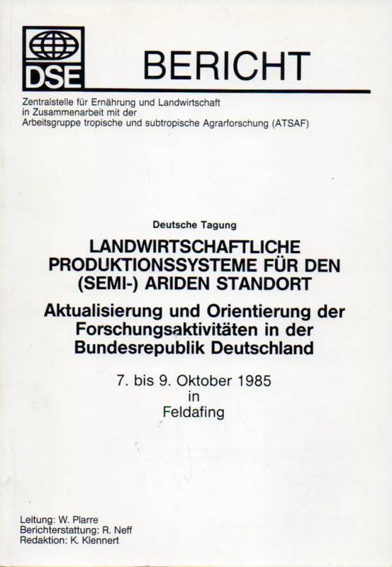 Deutsche Stiftung für Internationale Entwicklung  Landwirtschaftliche Produktionssysteme für den (SEMI-) Ariden Standort 
