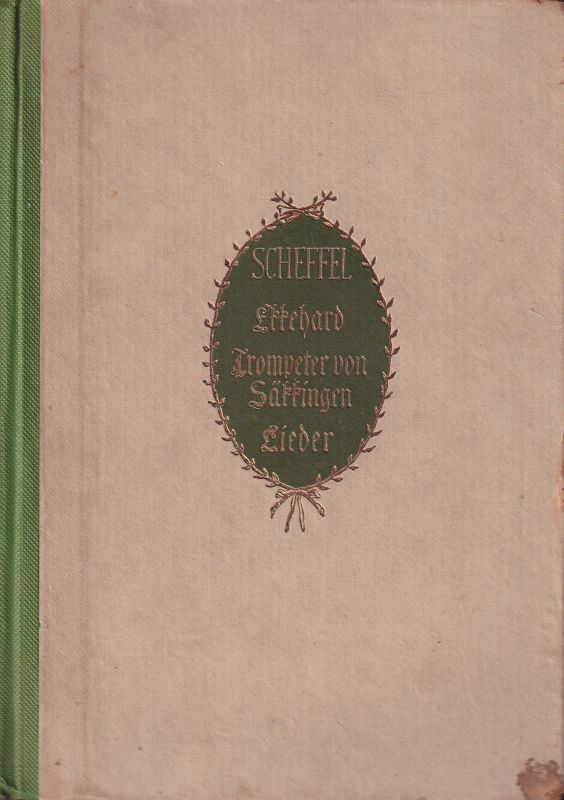 Scheffel,Joseph Victor von  Ekkehard  Trompeter von Säkkingen  Ausgewählte Lieder 