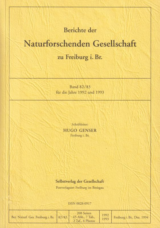 Naturforschende Gesellschaft in Freiburg i.Br.  Berichte der Naturforschenden Gesellschaft in Freiburg 82/83.Band 