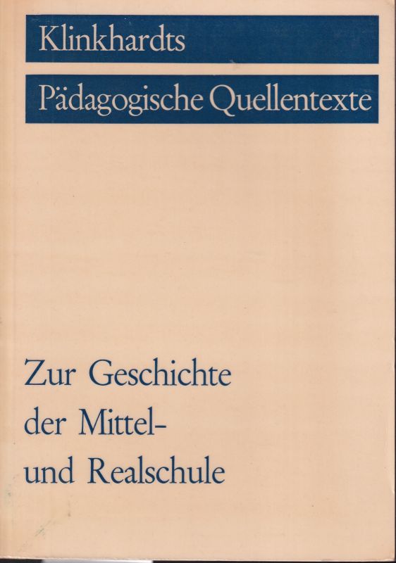 Maskus,Rudi (Hsg.)  Zur Geschichte der Mittel- und Realschule 