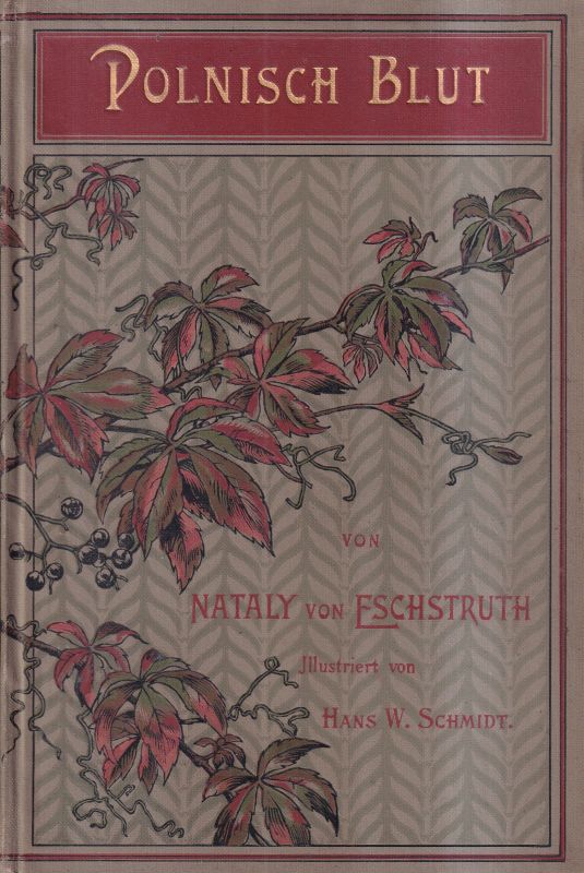 Eschstruth,Nataly von  Polnisch Blut Band I und II (2 Bände) 