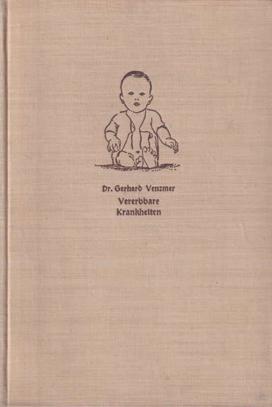 Venzmer,Gerhard  Vererbbare Krankheiten(Kosmos-Büchlein Nr.158) 