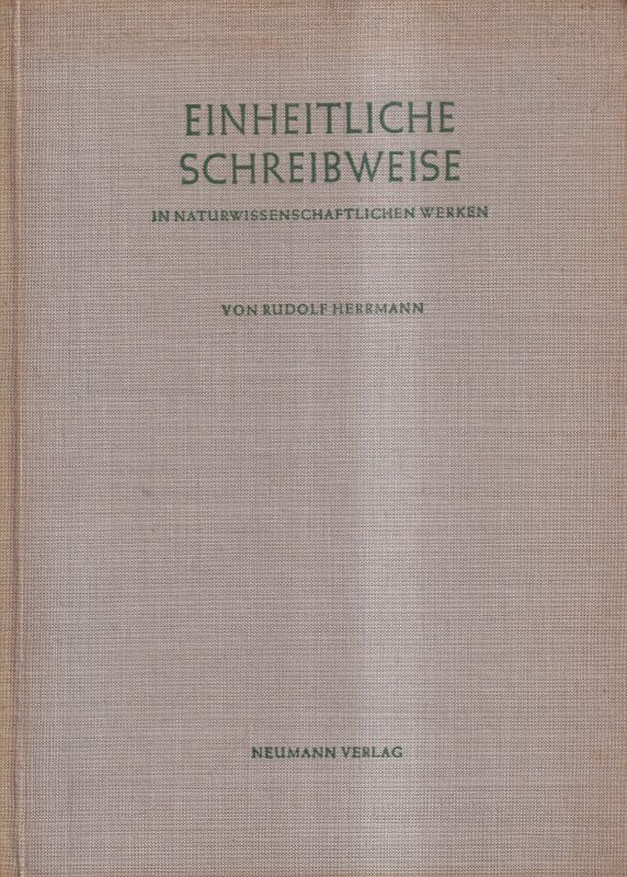 Herrmann.Rudolf  Einheitliche Schreibweise in natuwissentschaftlichen Werken.Abkürzunge 