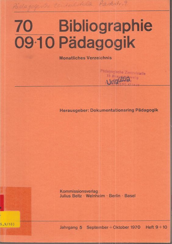 Dokumentationsring Pädagogik (DOPAED) Hsg.  Bibliographie Pädagogik 5.Jahrgang 1970 Hefte 9 / 10 