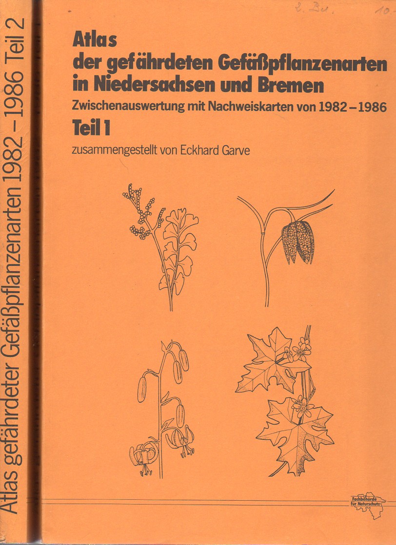 Garve,Eckhard  Atlas der gefährdeten Gefäßpflanzenarten in Niedersachsen und Bremen 