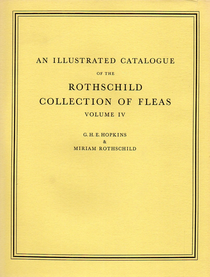 Hopkins,G.H.E. und Miriam Rothschild  An illustrated catalogue of the Rothschild collection of fleas 