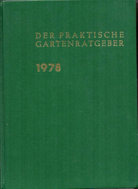 Der praktische Gartenratgeber  Der praktische Gartenratgeber Jahr 1978 Ausgabe B Heft 1 - 12 (1 Band) 