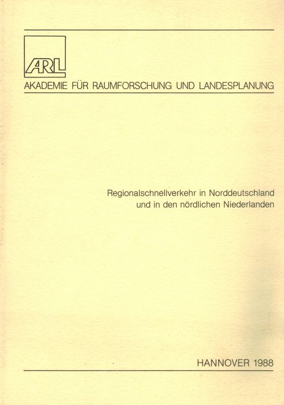 Heinze,H.G. und G.Kappert und T.P.Koch u.a.  Regionalschnellverkehr in Norddeutschland und in den nördlichen 