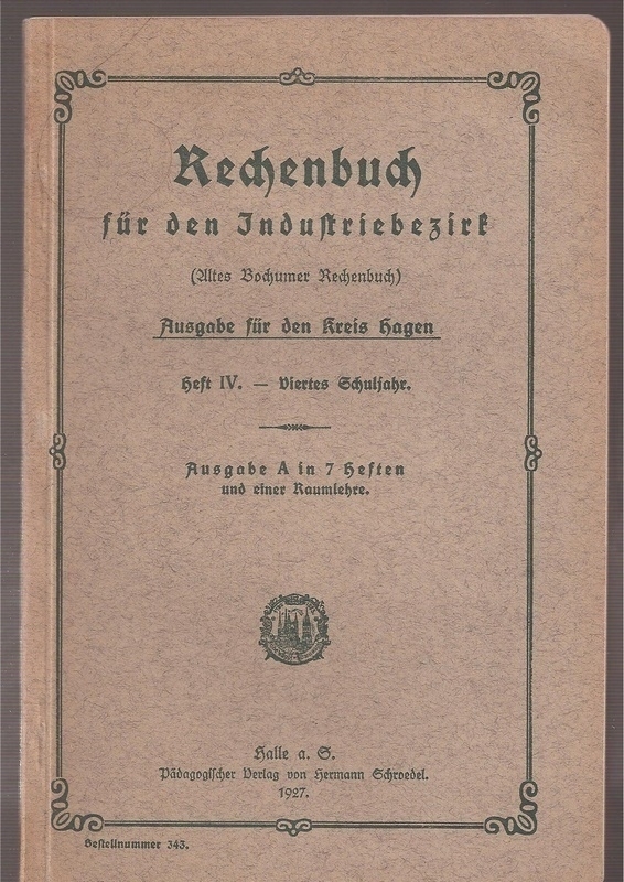 Rechenbuch für den Industriebezirk  Ausgabe für den Kreis Hagen, Heft IV - viertes Schuljahr 