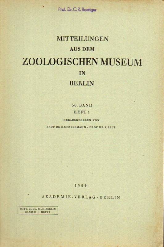 Stresemann,E. und F.Peus (Hsg.)  Mitteilungen aus dem Zoologischen Museum in Berlin 30.Band, Heft 1 