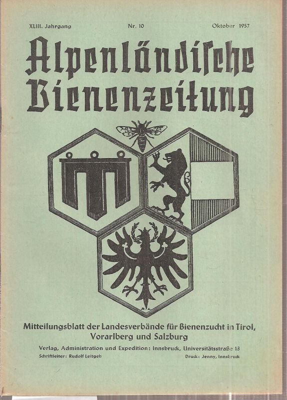 Alpenländische Bienenzeitung  Alpenländische Bienenzeitung XLIII.Jahrgang 1957, Heft 10 (1 Heft) 