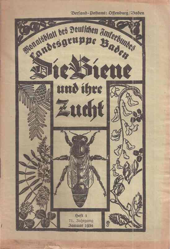Die Biene und ihre Zucht  Die Biene und ihre Zucht 71.Jahrgang 1934 Hefte 1-11 (11 Hefte) 