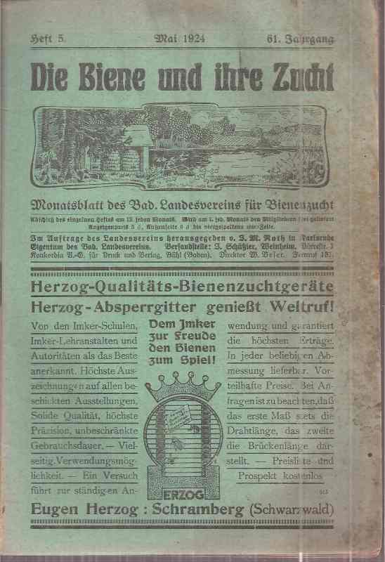 Die Biene und ihre Zucht  Die Biene und ihre Zucht 61.Jahrgang 1924 Hefte 5-12 (8 Hefte) 
