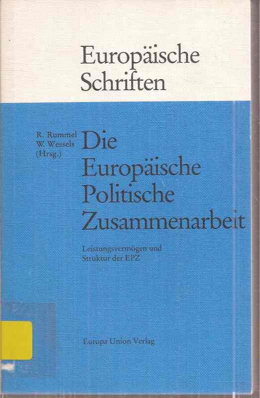 Rummel,R. und W.Wessels (Hsg.)  Die Europäische Politische Zusammenarbeit 