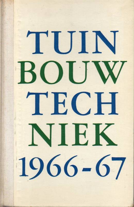 Instituut voor Tuinbouwtechniek  Jaarboek Tuinbouwtechnik 1966-1967 