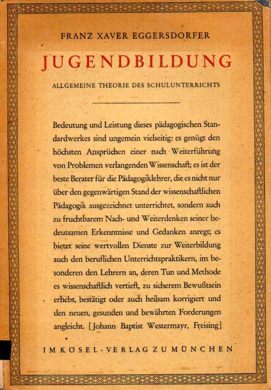Eggersdorfer,Franz Xaver  Jugendbildung 