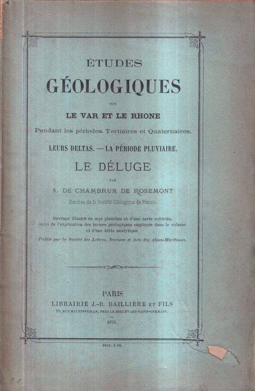 Chambrun de Rosemont,A.de  Etudes geologiques sur le Var et le Rhone 