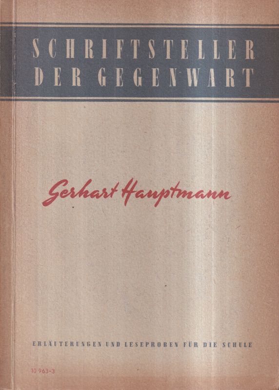 Hauptmann,Gerhart  Hilfsmaterial für den Literaturunterricht.Hsg.Kollektiv f.Lit-Gesch.im 
