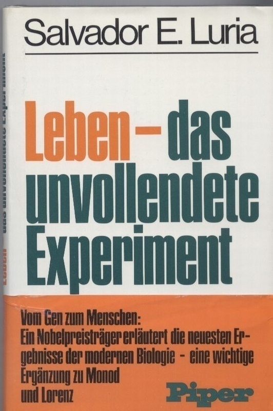 Luria,Salvador E.  Leben - das unvollendete Experiment 