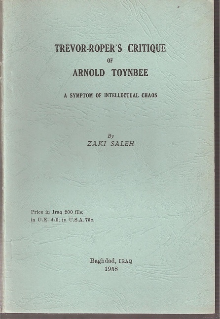 Saleh,Zaki  Trevor-Roper's Critique of Arnold Toynbee 