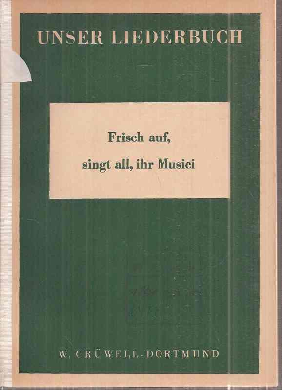 Daube,Otto und Erich Forneberg und weitere  Unser Liederbuch III.Teil 