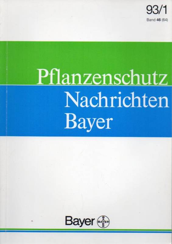 Bayer AG (Hsg.)  Pflanzenschutz Nachrichten Bayer 46.(64.) Jahrgang 1993 Heft 1+3 