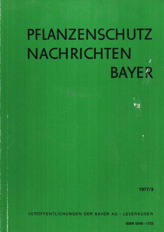 Bayer AG (Hsg.)  Pflanzenschutz Nachrichten Bayer 30.Jahrgang 1977 Heft 3 