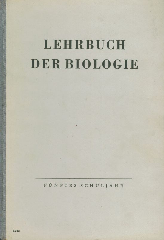 Imlau,Erich und C.Wolz (Hsg.)  Lehrbuch der Biologie für das 5.Schuljahr 