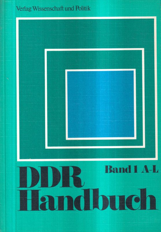 DDR-Handbuch  Hsg.Bu.Min.f.innerdt.Beziehungen.Hartmut Zimmermann,H.Ulrich,M.Fehlaue 