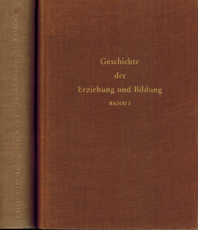 Driesch,Johannes von und Josef Esterhues  Geschichte der Erziehung und Bildung Band I und II (2 Bände) 