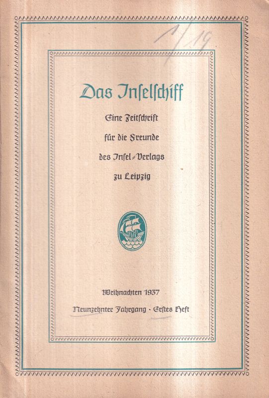 Das Inselschiff  Das Inselschiff Neunzehnter Jahrgang 1937/38 Hefte 1 und 4 (4 Hefte) 