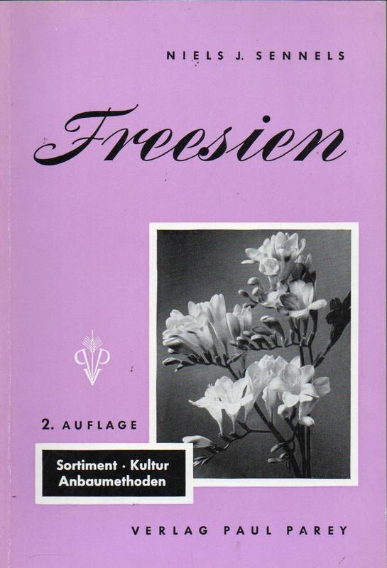 Sennels,N.J.  Über die Kultur der Freesien 