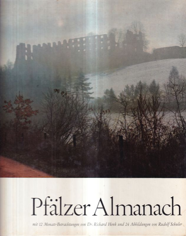 Pfalz: Schuler,Rudolf  Pfälzer Almanach 