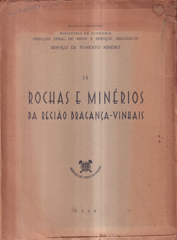 Neiva,J.M.Cotelo  Rochas e Minerios da Regiao Braganca-Vinhais 