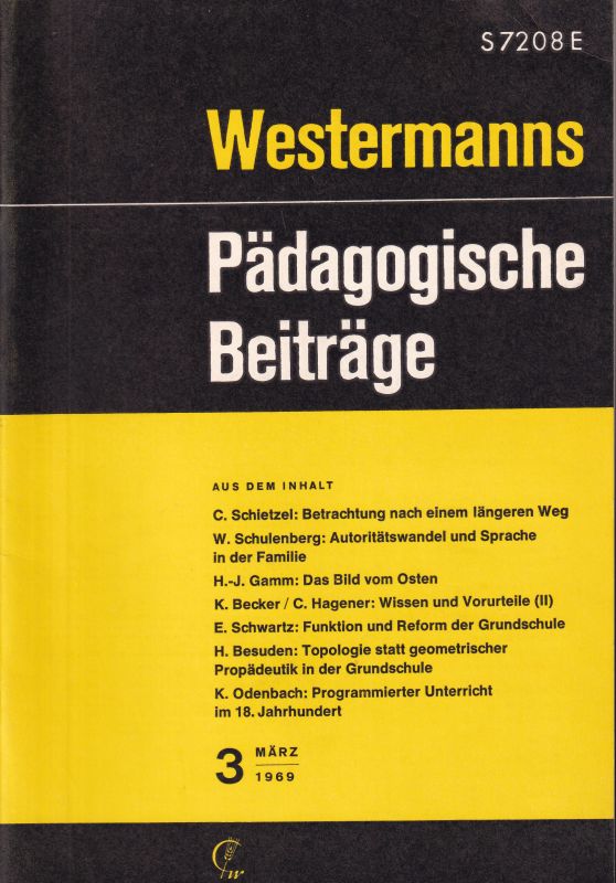 Westermanns Pädagogische Beiträge  Westermanns Pädagogische Beiträge 21.Jahrgang 1969 Heft 3-12 