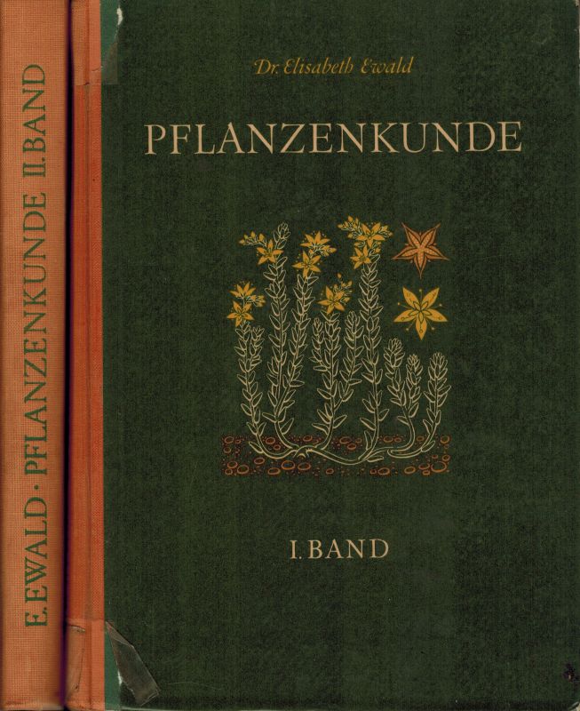 Ewald,Elisabeth  Pflanzenkunde I. und II.Band (2 Bände) 