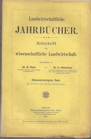Landwirtschaftliche Jahrbücher  Landwirtschaftliche Jahrbücher 47.Band 1914 (1 Band) 