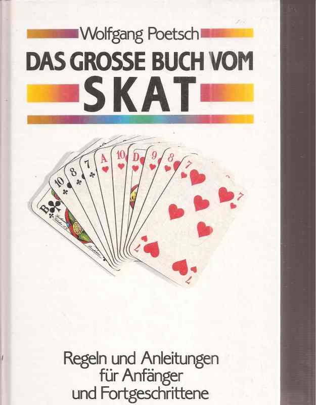 Poetsch,Wolfgang  Das grosse Buch vom Skat 
