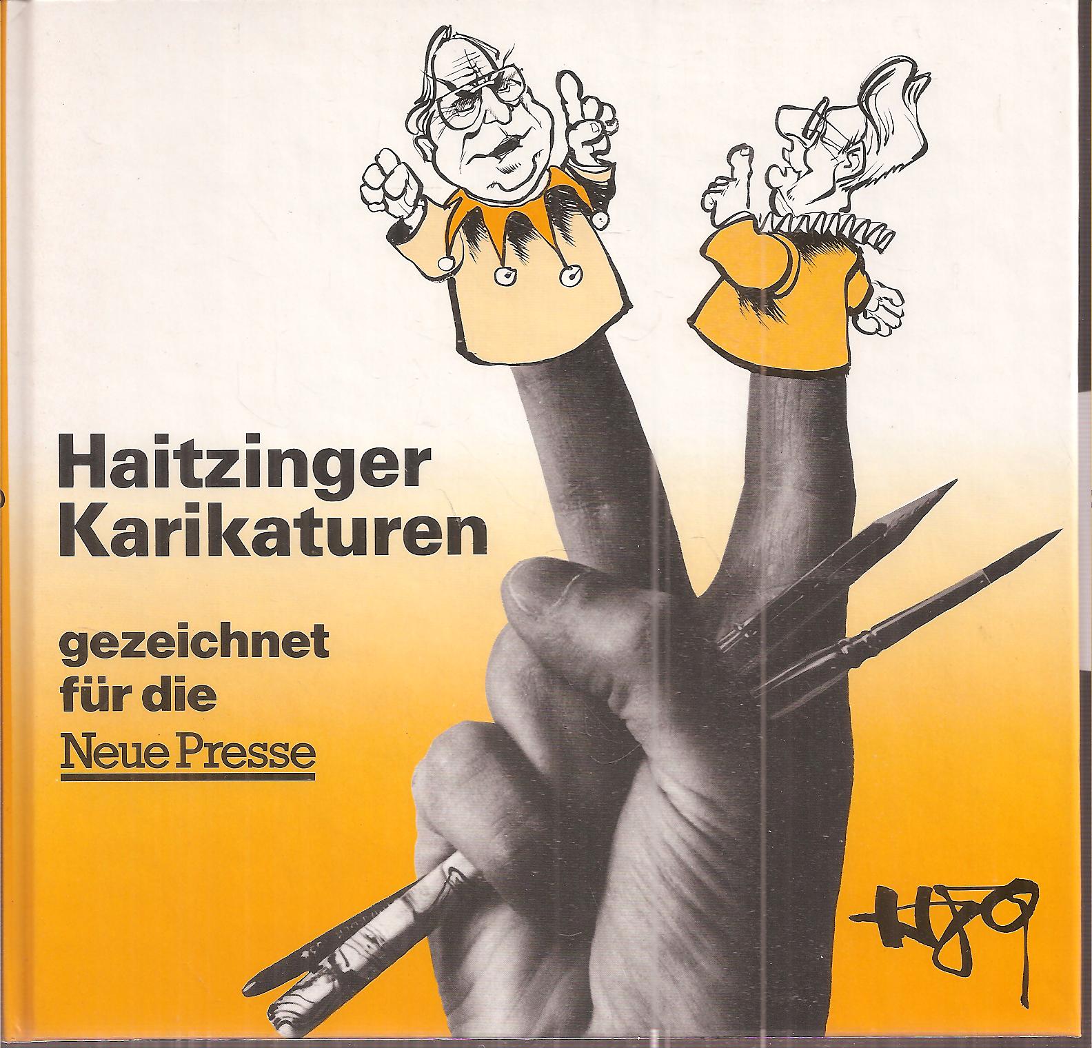 Haitzinger,Horst  Politische Karikaturen gezeichent für die Neue Presse 