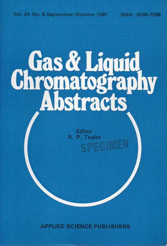 Gas & Liquid Chromatography Abstracts  Gas & Liquid Chromatography Abstracts Volume 24, No. 5 September 