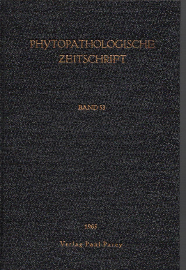 Phytopathologische Zeitschrift  Phytopathologische Zeitschrift Band 53 