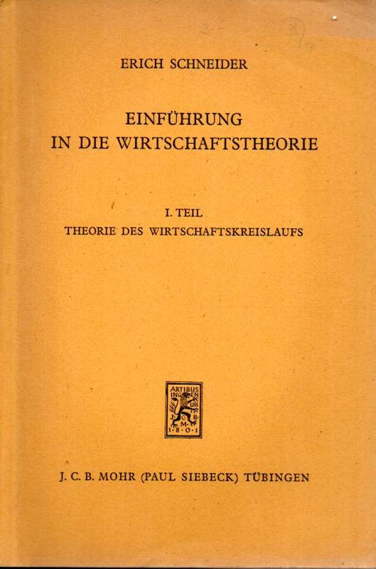 Schneider,Erich  Einführung in die Wirtschaftstheorie I. und II. Teil (2 Bände) 