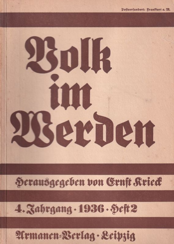 Krieck,Ernst (Hsg.)  Volk im Werden 4.Jahrgang 1936 Heft 2 (1 Heft) 