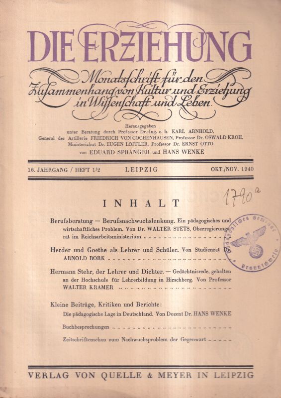 Die Erziehung  Die Erziehung 16.Jahrgang 1941 Heft 1/2-4/5 und 11/12 (4 Hefte) 