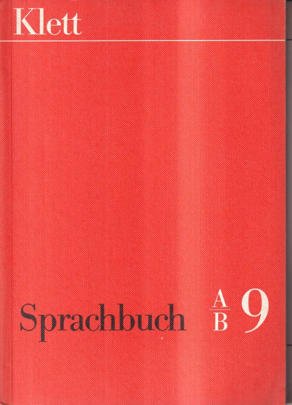 Beilhardt,K.+A.Kampe+H.Kölln u.a.(Bearb.)  Sprachbuch.9.Schuljahr.A/B-Ausgabe für Gymnasien,Realschulen und 
